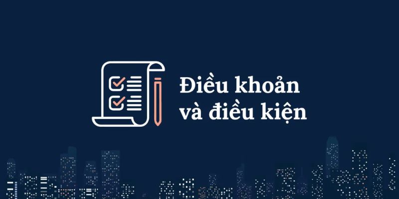 Điều khoản dịch vụ tham gia cá cược tại nhà cái